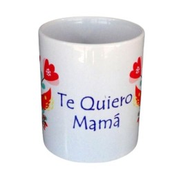 TAZA "TE QUIERO MAMÁ"