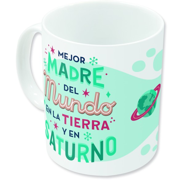 STOR TAZA CERAMICA SUBLIM (11 OZ / 325 ML) DIA DE LA MADRE FRASE SATURNO