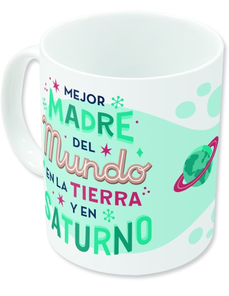 STOR TAZA CERAMICA SUBLIM (11 OZ / 325 ML) DIA DE LA MADRE FRASE SATURNO