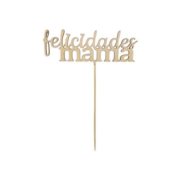 PICK MADERA FELICIDADES MAMÁ 14,5CM X 6 CM (L.50CM) PACK 10