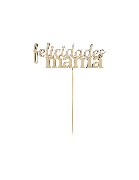 PICK MADERA FELICIDADES MAMÁ 14,5CM X 6 CM (L.50CM) PACK 10