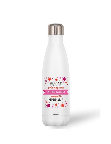BOTELLA ACERO INOX 500 ML. MADRE...GUAPA 26X7CM