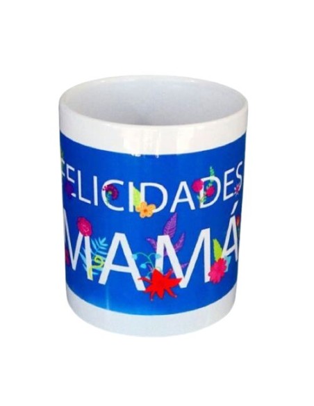 *TAZA AZUL "FELICIDADES MAMÁ"