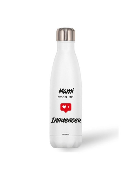 BOTELLA ACERO INOX 500 ML. MAMI...INFLUENCER 26X7CM